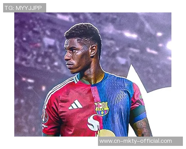 拉什福德加盟巴萨在即西甲豪门准备向曼联报价